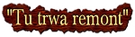 Tu trwa remont
